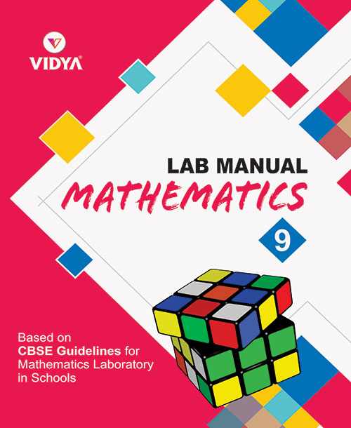 CBSE Mathematics Practical Lab Manual For Class 9 Vidya Prakashan Mandir Pvt Ltd