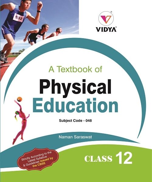 CBSE Textbook of Physical Education for Class XII | Vidya Prakashan ...