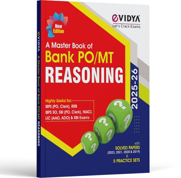eVidya Master book of IBPS Bank PO/MT REASONING 2025-2026 - IBPS PO - CLERK, IBPS RRB, IBPS SO, SBI PO - Clerk, NIACL, LIC AAO - ADO & RBI Exams
