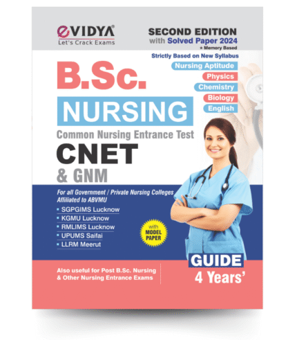 B.Sc. Nursing Entrance Guide 2025 by eVIDYA for CNET & GNM with Solved Paper 2024, Nursing Aptitude, Physics, Chemistry, Biology, and English.